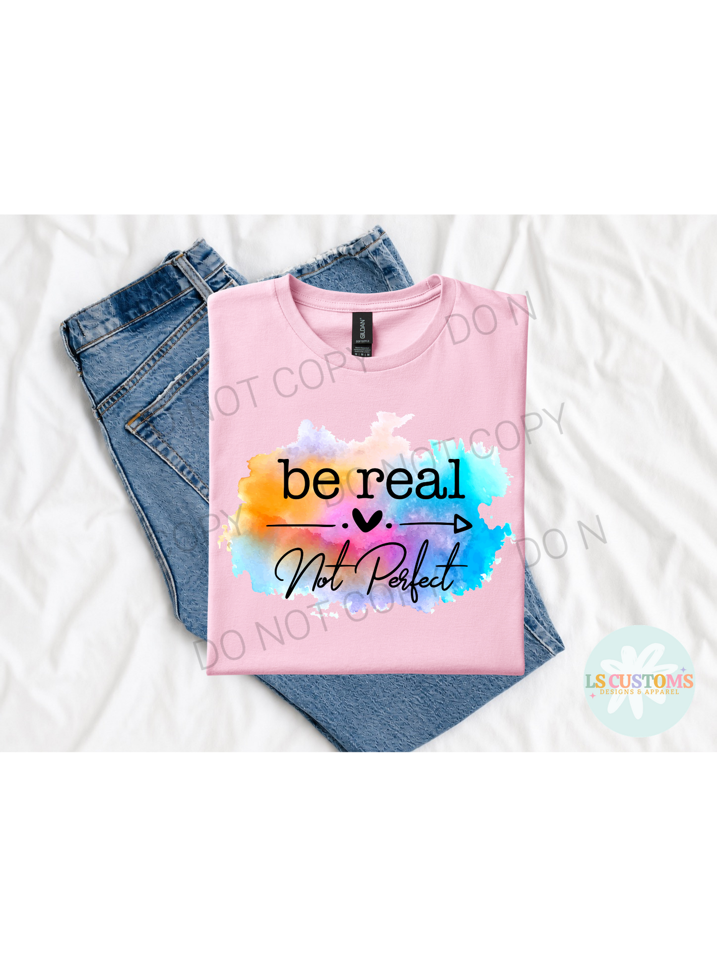 Be Real Not Perfect