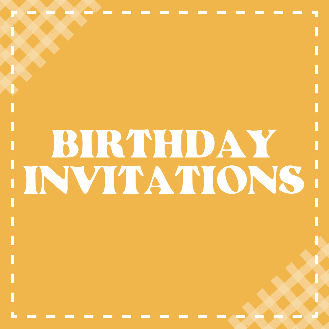 Birthday Invitations