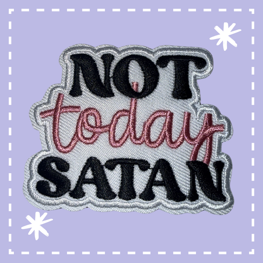 Not Today Satan Patch: Pink