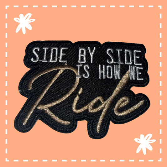 Side by Side Is How We Ride Patch: Khaki