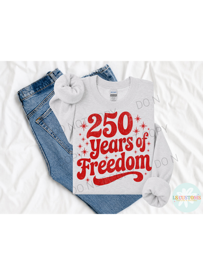 250 Years of Freedom: 3 Color Options