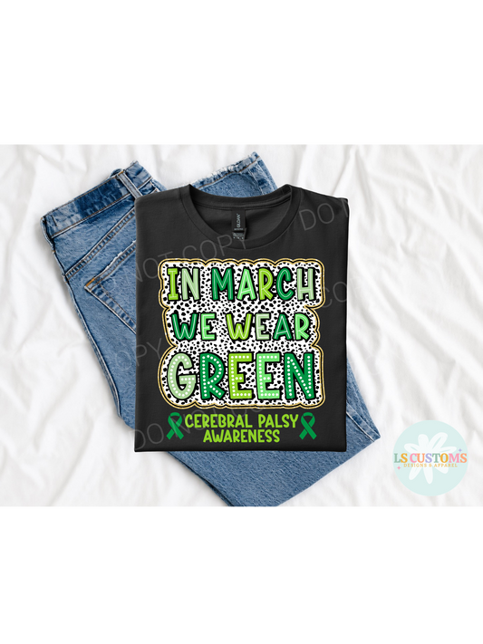 In March We Wear Green CP Warrior