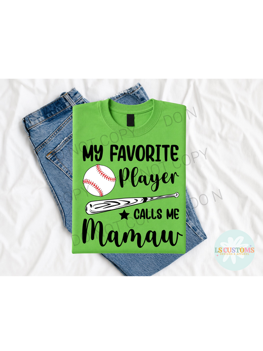 My Favorite Player Calls Me Mamaw