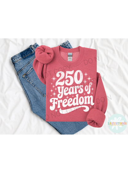 250 Years of Freedom: 3 Color Options
