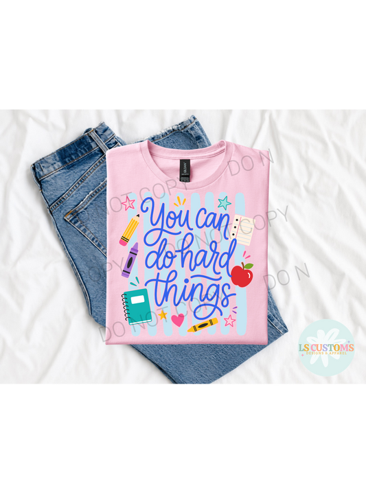 You Can Do Hard Things