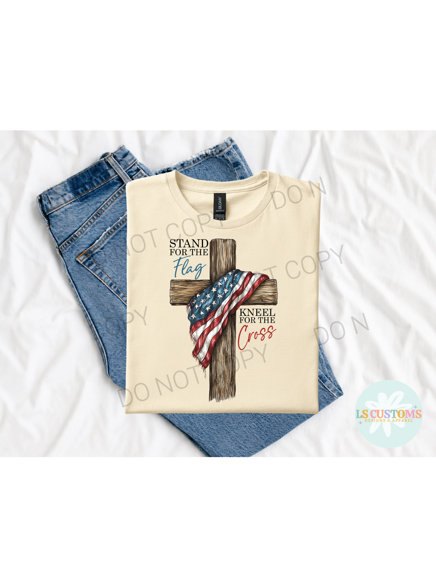 Stand for the Flag, Kneel for the Cross: 2 Color Options